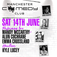 Manchester Comedy Club Presents KYLE LUCEY &amp; friends