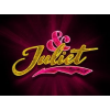 &amp; Juliet